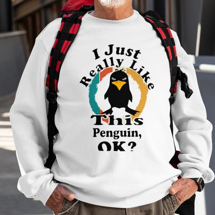 I Really Like This Penguin Ok Sweatshirt Gifts for Old Men