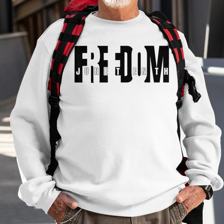 Juneteenth African American Freedom Black History Pride Sweatshirt Gifts for Old Men