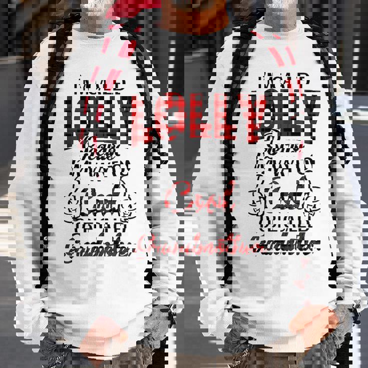 Lolly Grandma Gift Im Called Lolly Because Im Too Cool To Be Called Grandmother Sweatshirt Gifts for Old Men