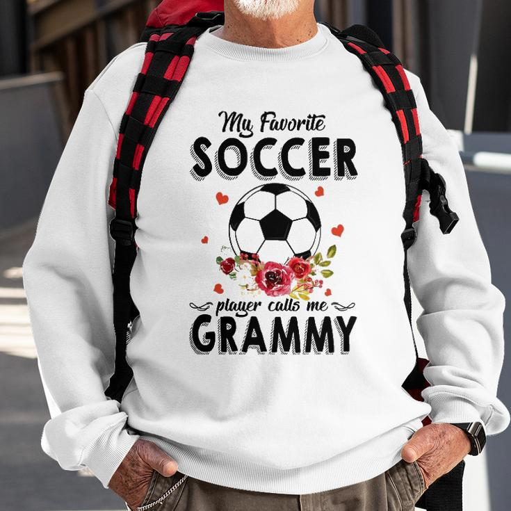 My Favorite Soccer Player Calls Me Grammy Flower Gift Sweatshirt Gifts for Old Men