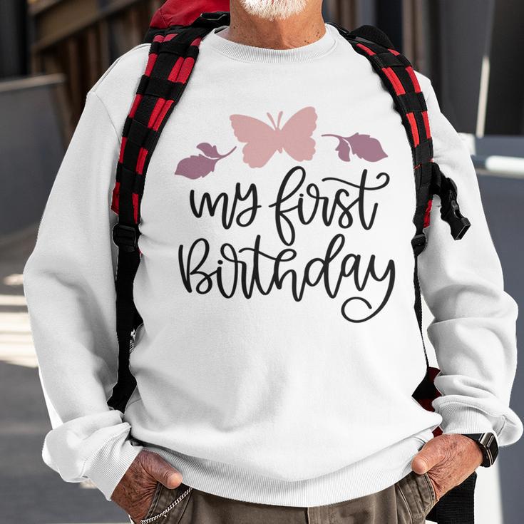 My First Birthday Sweatshirt Gifts for Old Men