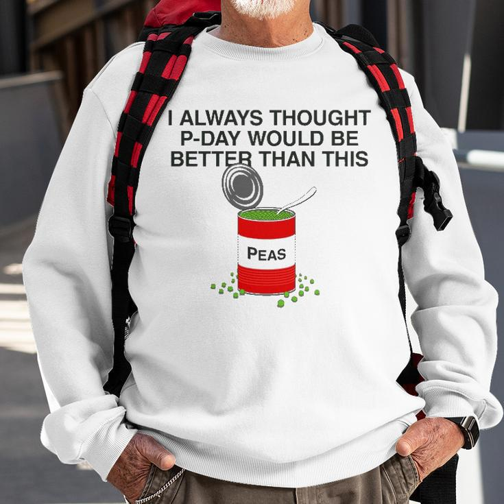 P-Day Funny Lds Missionary Pun Canned Peas P Day Sweatshirt Gifts for Old Men