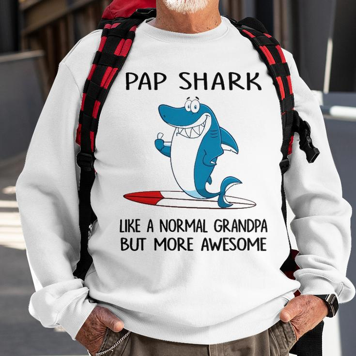 Pap Grandpa Gift Pap Shark Like A Normal Grandpa But More Awesome Sweatshirt Gifts for Old Men