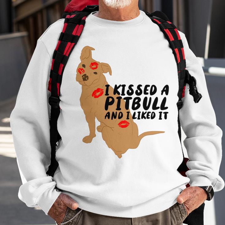 Pitbull Funny Kissed A Pitbull I Liked 795 Shirt Sweatshirt Gifts for Old Men