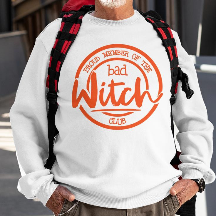 Proud Member Of The Bad Witch Club Circle Basic Sweatshirt Gifts for Old Men