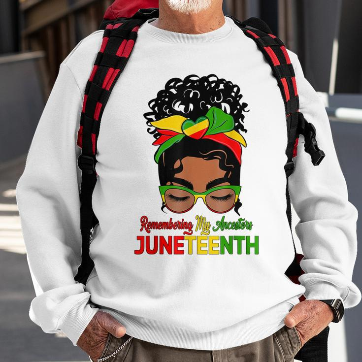 Remembering My Ancestors Juneteenth Black Women Messy Bun Sweatshirt Gifts for Old Men