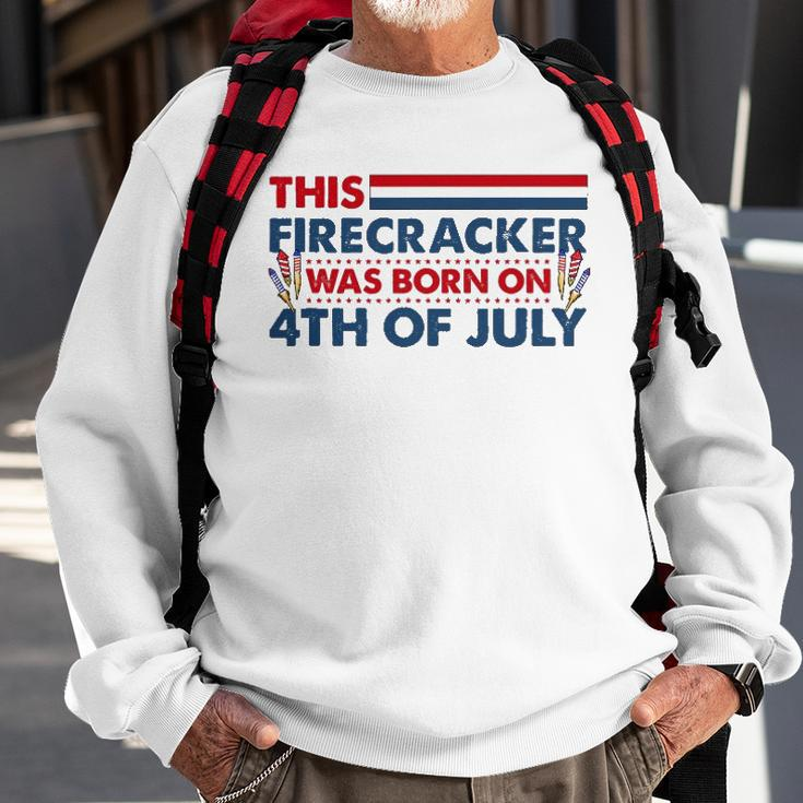 This Firecracker Was Born On 4Th Of July Patriotic Birthday Sweatshirt Gifts for Old Men
