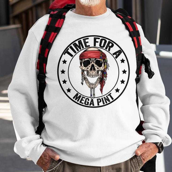 Time For A Mega Pint Sweatshirt Gifts for Old Men