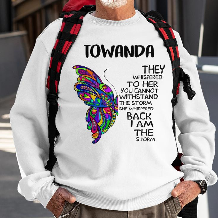 Towanda Name Gift Towanda I Am The Storm Sweatshirt Gifts for Old Men