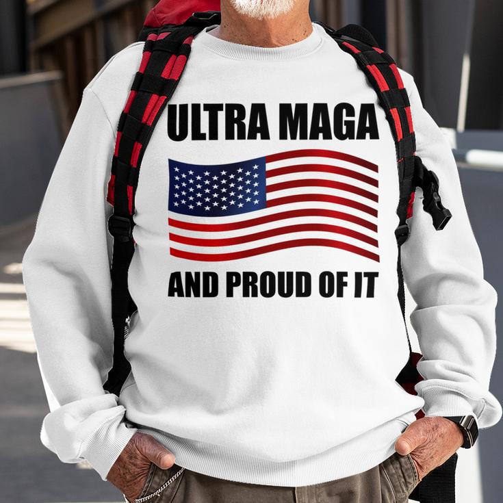 Ultra Maga And Proud Of It V7 Sweatshirt Gifts for Old Men