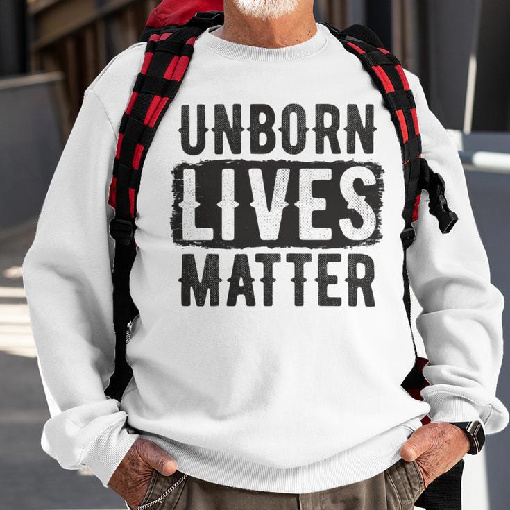 Unborn Lives Matter Sweatshirt Gifts for Old Men