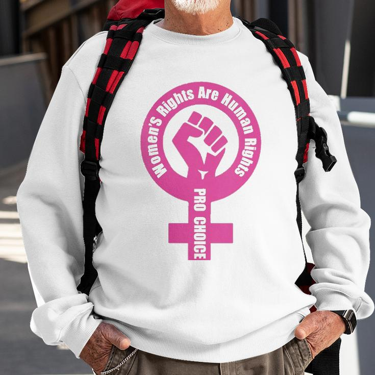 Womens Womens Rights Are Human Rights Pro Choice Sweatshirt Gifts for Old Men