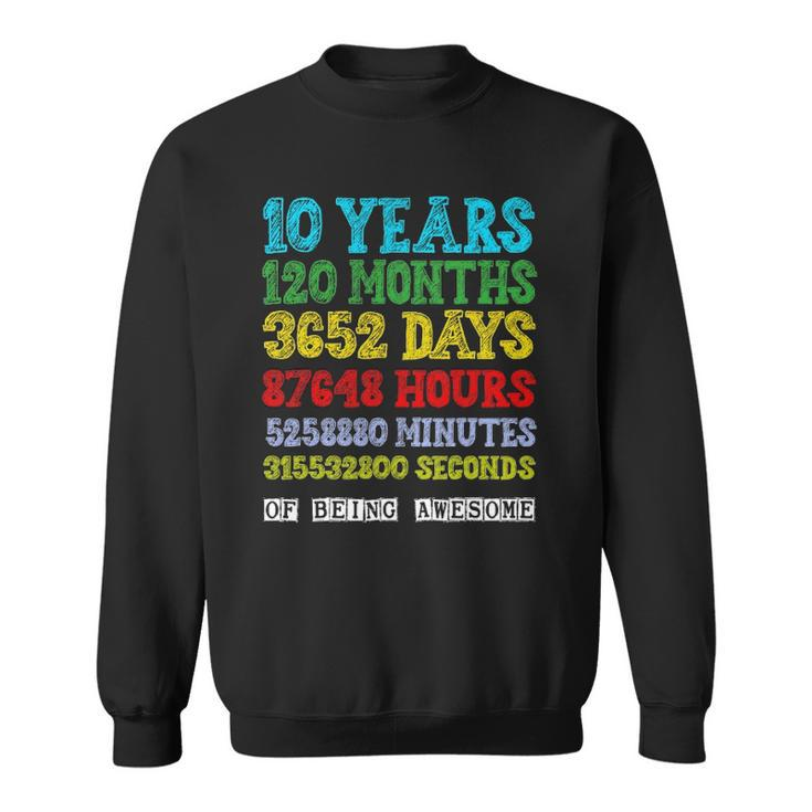 10 Years Of Being Awesome Happy 10Th Birthday Ten Countdown Sweatshirt