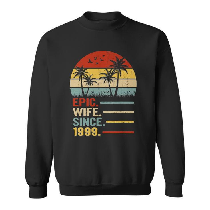 22Nd Wedding Anniversary For Her Retro Epic Wife Since 1999 Married Couples Sweatshirt
