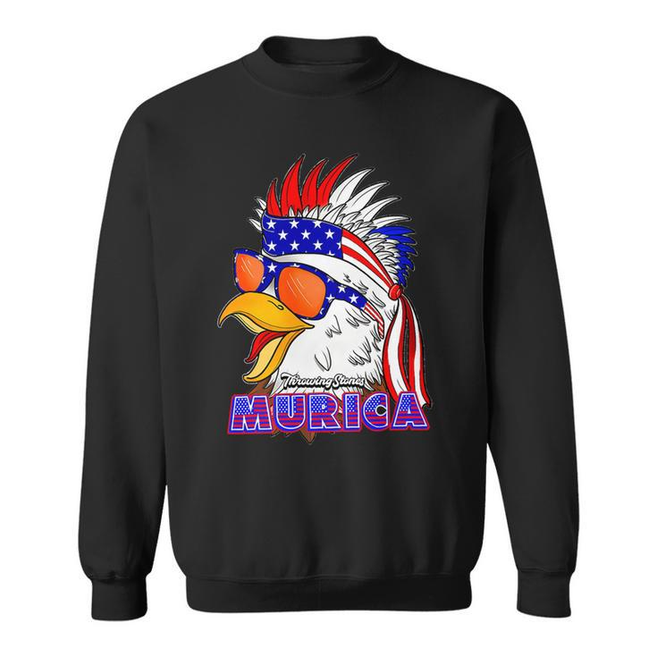 4Th July Amurica Throwing Stones Merch T-Shirt Sweatshirt