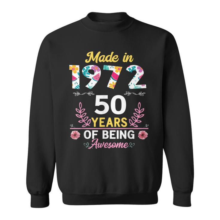 50 Years Old Gifts 50Th Birthday Born In 1972 Women Girls  V3 Sweatshirt