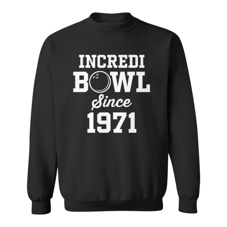 51 Years Old Bowler Bowling 1971 51St Birthday Sweatshirt