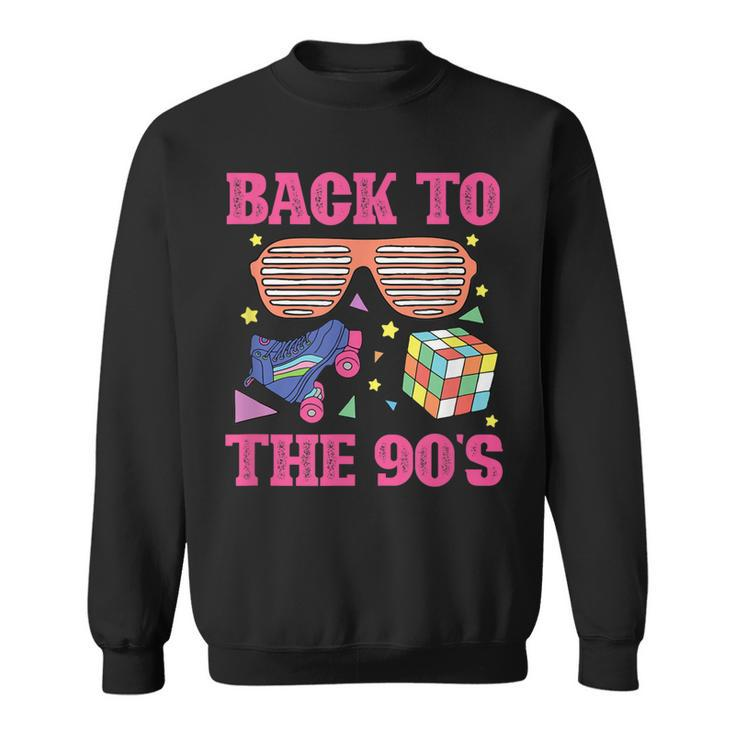 90S Nineties I Love The 1990S Back To The 90S  Sweatshirt