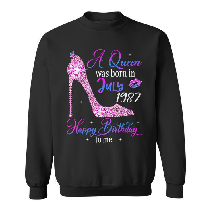 A Queen Was Born In July 1987 Happy 35Th Birthday To Me  Sweatshirt