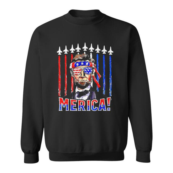 Abraham Lincoln 4Th Of July Merica Patriotic American Flag Sweatshirt
