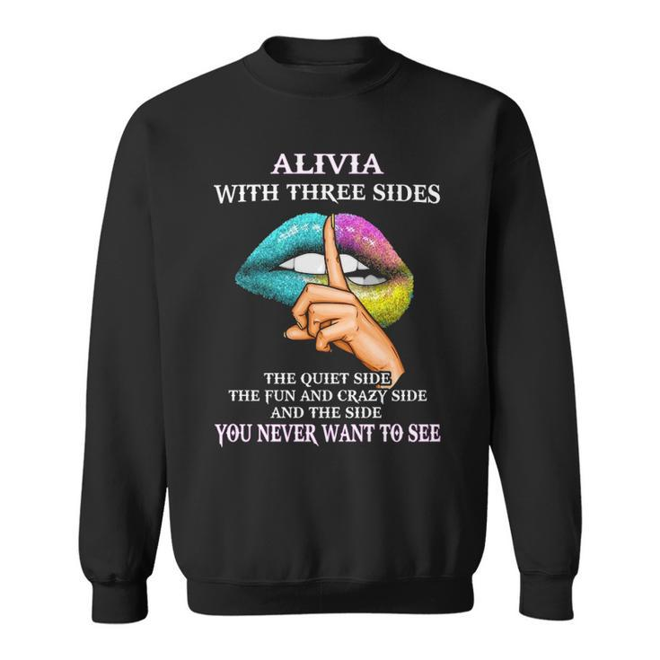 Alivia Name Gift   Alivia With Three Sides Sweatshirt