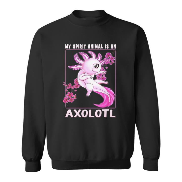 Axolotl Is My Spirit Animal Cherry Blossom Girls Boys Womens Sweatshirt