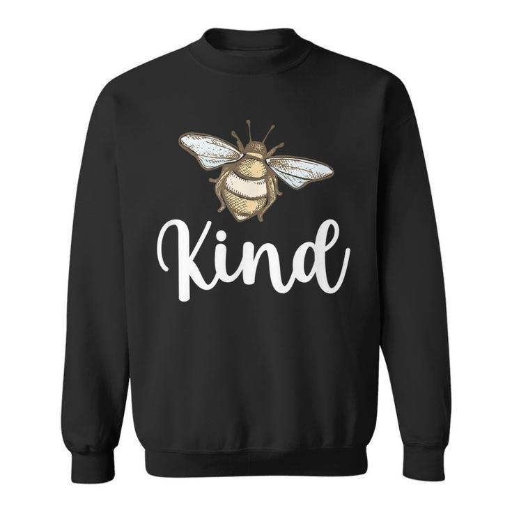 Bee Kind Kindness Matters Women Kids Be Kind Teacher  Sweatshirt