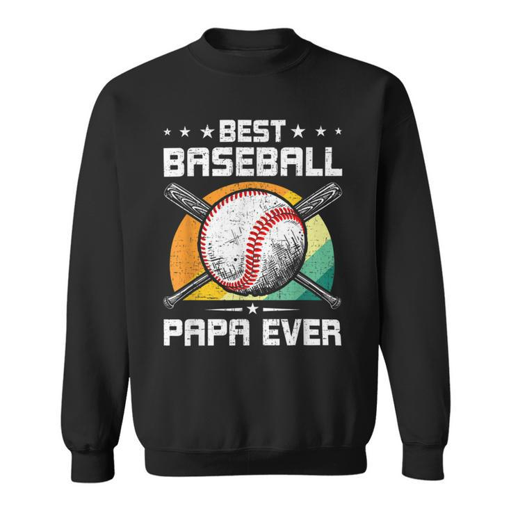Best Baseball Papa Ever Baseball Lover Dad Sweatshirt