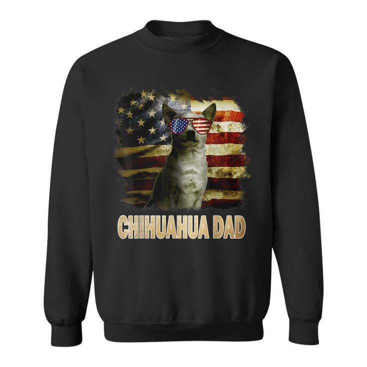 Best Chihuahua Dad Ever American Flag 4Th Of July Vintage  Sweatshirt