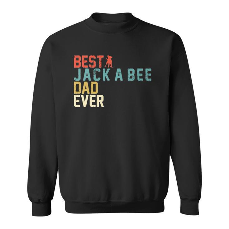 Best Jack-A-Bee Dad Ever  Retro Vintage Sweatshirt