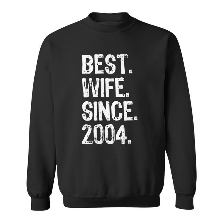 Best Wife Since 2004 18Th Wedding Anniversary Sweatshirt