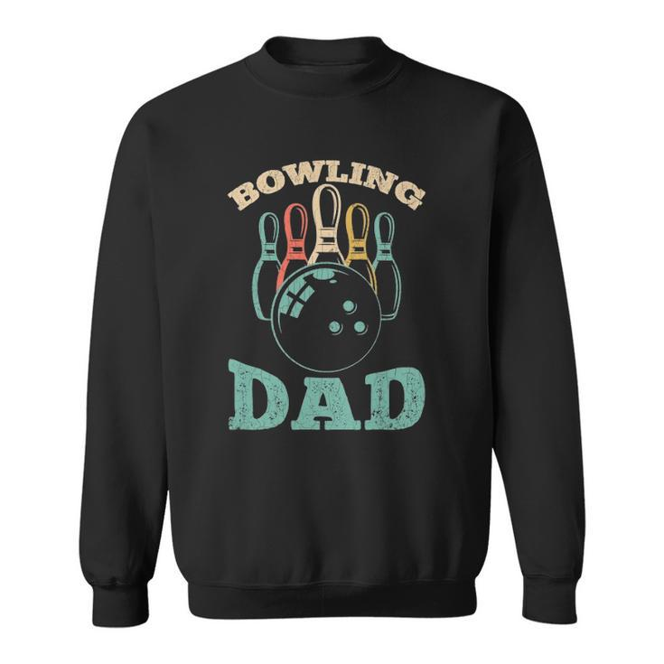 Bowling Dad Funny Bowler Graphic For Fathers Day Sweatshirt