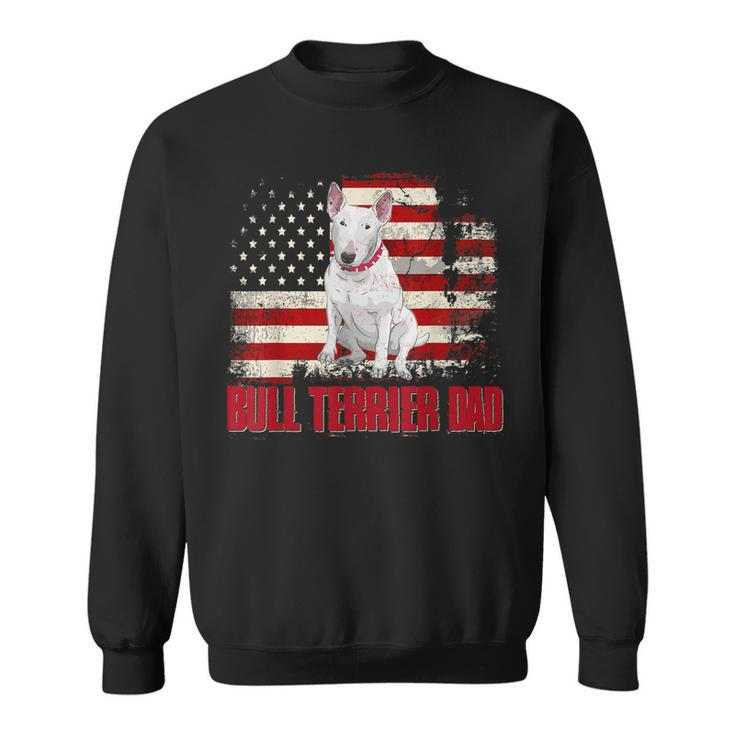 Bull Terrier Dad American Flag 4Th Of July Dog Lovers  Sweatshirt
