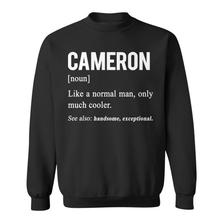 Cameron Name Gift   Cameron Funny Definition Sweatshirt