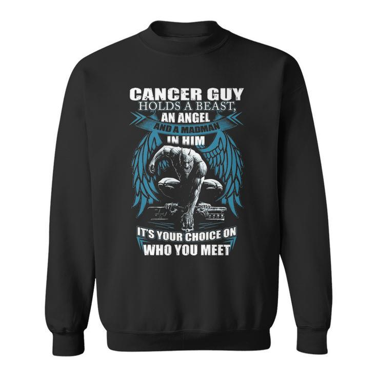Cancer Guy Birthday   Cancer Guy Madman Sweatshirt