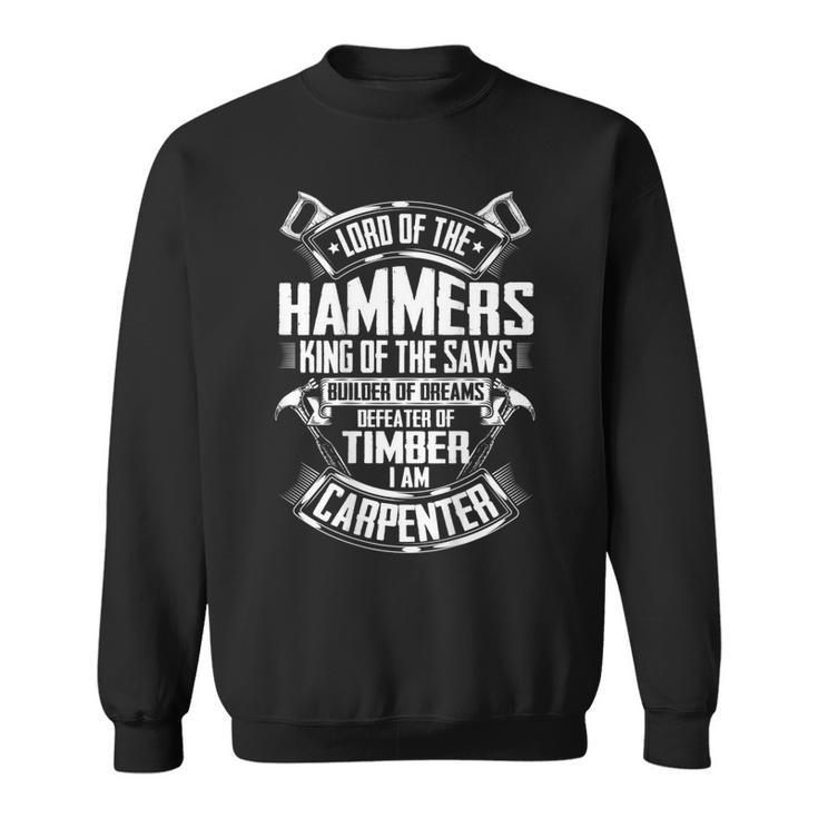 Carpentry Lord Of The Hammers Wright Carpenter  Sweatshirt