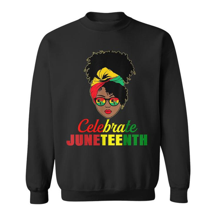 Celebrate Juneteenth Messy Bun Black Women Melanin Pride   Sweatshirt
