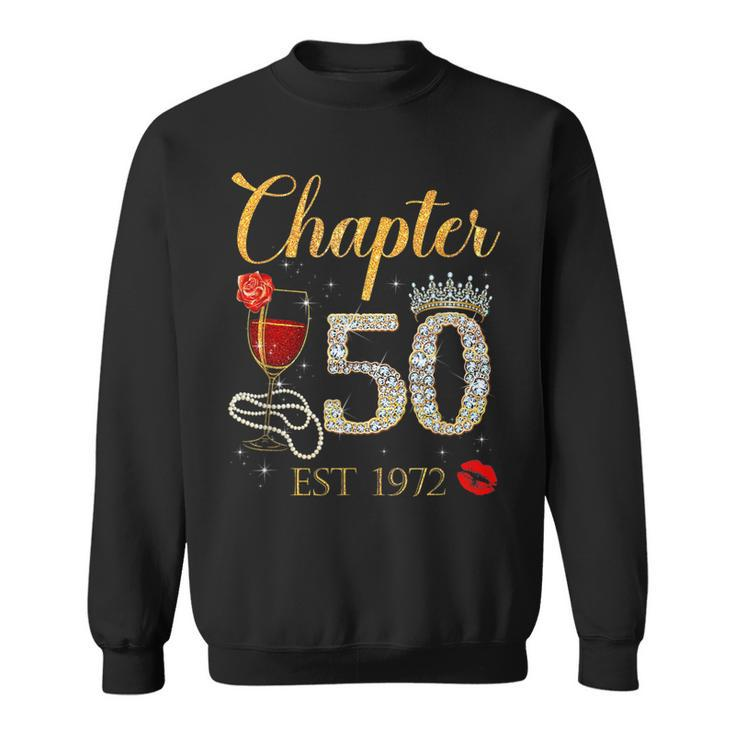 Chapter 50 Years Est 1972 50Th Birthday Red Rose Wine Crown  Sweatshirt