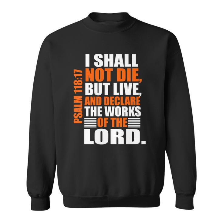 Christerest Psalm 11817 Christian Bible Verse Affirmation  Sweatshirt