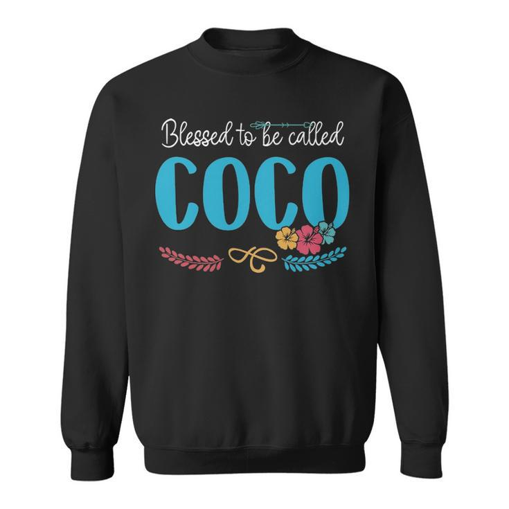 Coco Grandma Gift   Blessed To Be Called Coco Sweatshirt