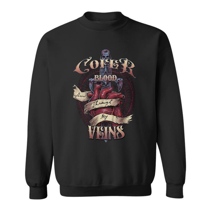 Cofer Blood Runs Through My Veins Name Sweatshirt