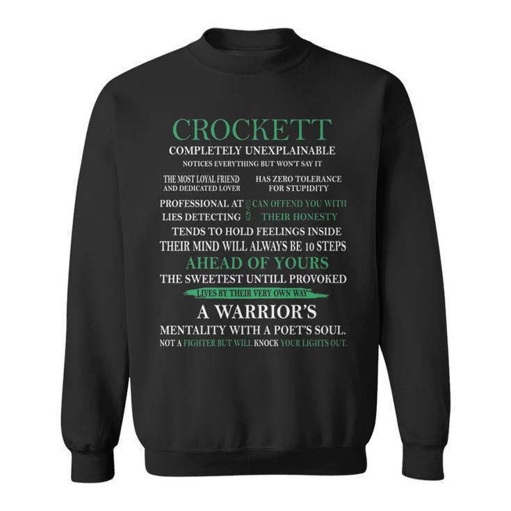 Crockett Name Gift   Crockett Completely Unexplainable Sweatshirt