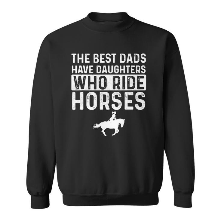 Dad Of Horse Lover Equestrian Horseback Rider Sweatshirt