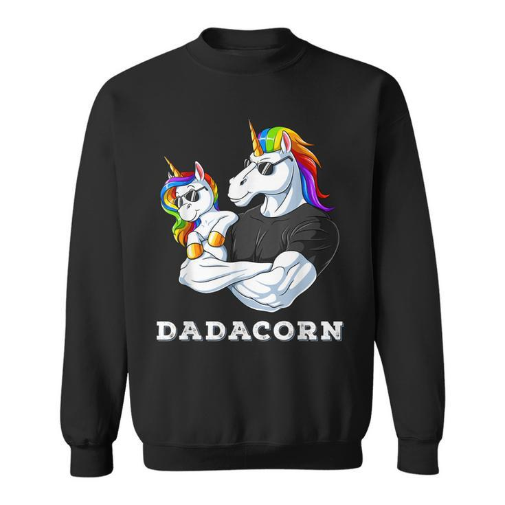 Dadacorn Unicorn Dad Of The Birthday Girl Princess Daughter  Sweatshirt
