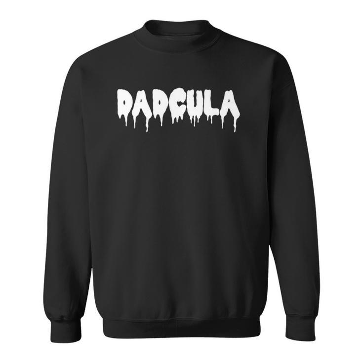 Dadcula Dracula Monster Halloween Costume Sweatshirt
