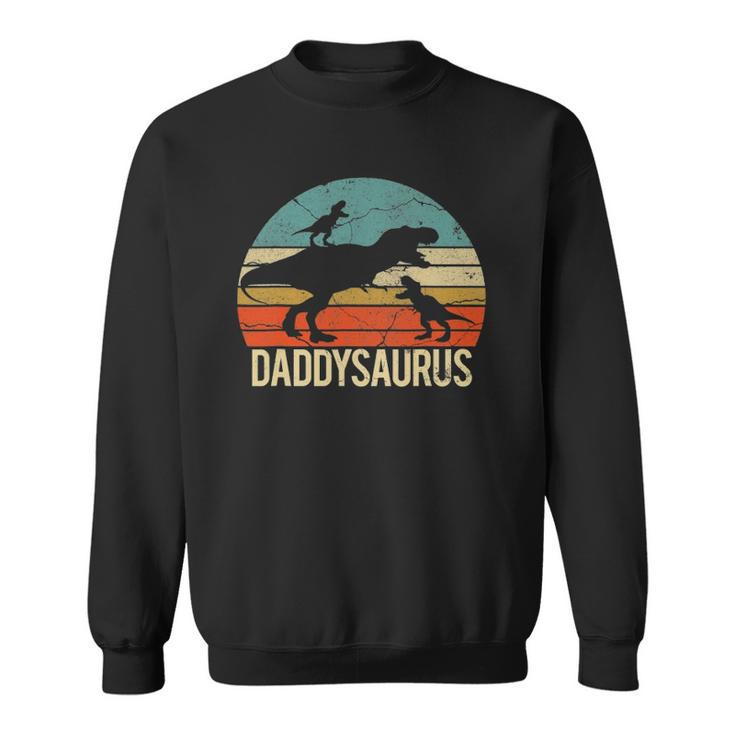 Daddy Dinosaur Daddysaurus Two Kids Christmas Gifts For Da Sweatshirt