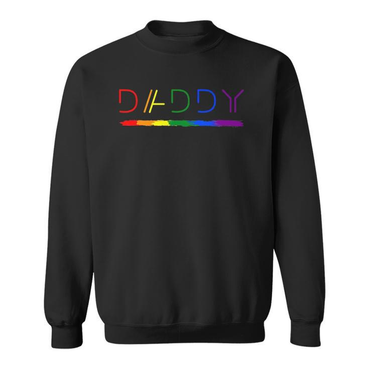 Daddy Gay Lesbian Pride Lgbtq Inspirational Ideal Sweatshirt