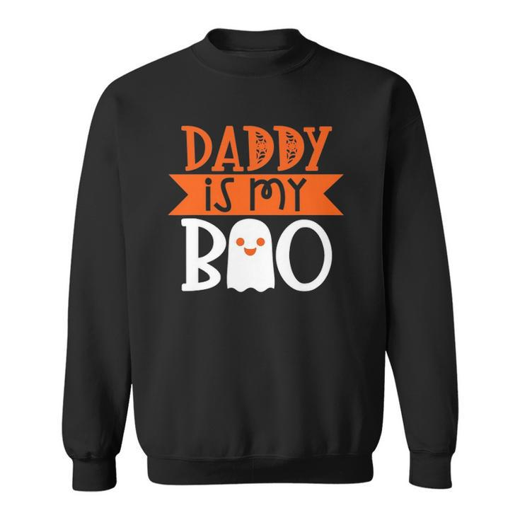 Daddy Is My Boo Fun Funny Cute Halloween Sweatshirt