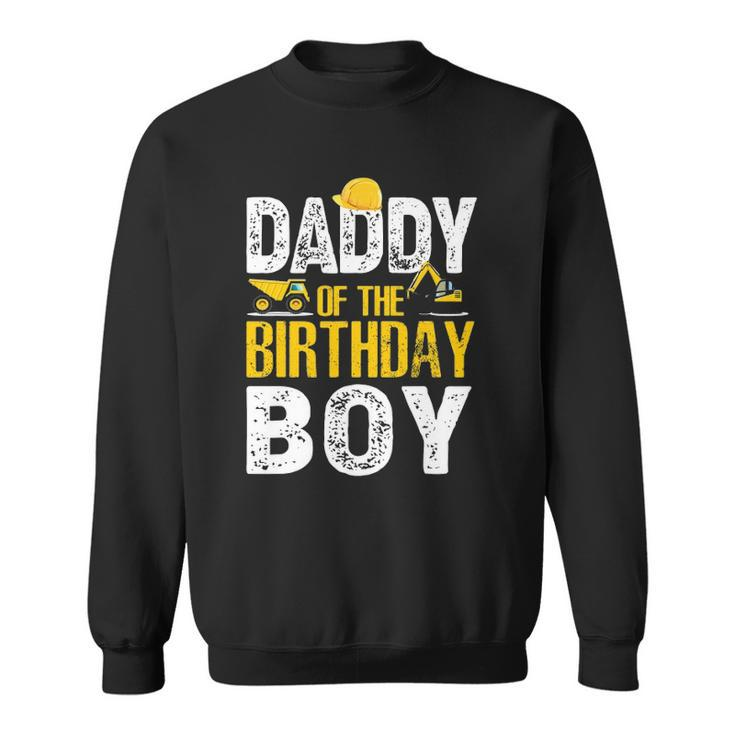 Daddy Of The Bday Boy Construction Bday Party Hat Men Sweatshirt