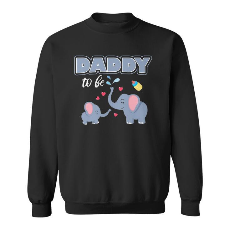 Daddy To Be Pregnancy Elephant Lovers Sweatshirt